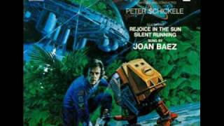 SILENT RUNNING by Joan Baez &amp; Peter Schickele