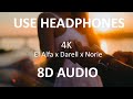 El Alfa x Darell x Noriel 4K 8D Audio