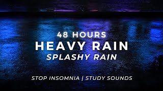 Sleep Fast TONIGHT – Heavy Rain | 48 Hours (NO AI)