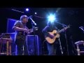 Tim O'Brien and Darrell Scott - "It All Comes Down To Love" (eTown webisode #560)