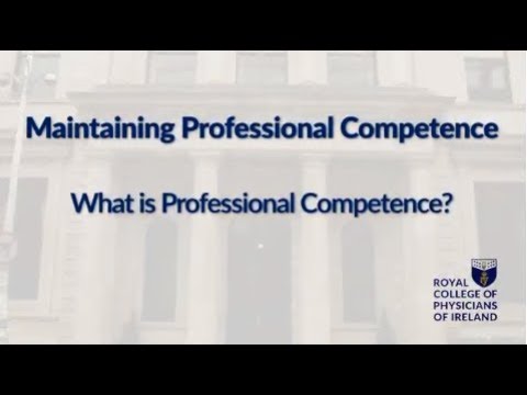 Maintaining Professional Competence - What is Professional Competence?