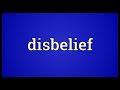 Disbelief Meaning 