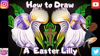 How To Draw A Easter Lily #StayHome and Draw A Easter Lily #WithMe