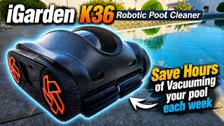 Stop Wasting Hours Each Week Vacuuming Your Pool | Get the iGarden K36 Robot Pool Cleaner!!