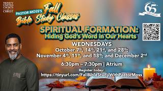 Rev. Dr. Otis Moss III | "Spiritual Formation: Hiding God's Word in Our Hearts" 10/07/26