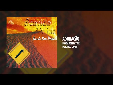 Banda Bom Pastor - Adoração