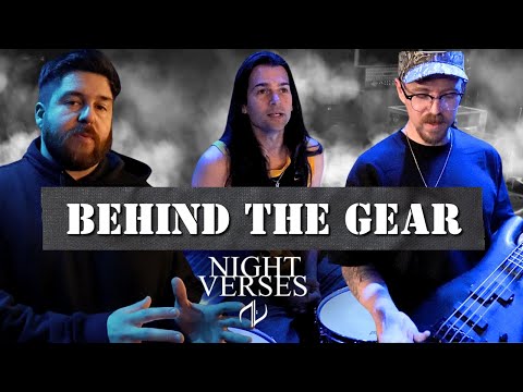 Night Verses - Behind The Gear