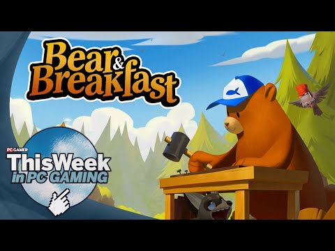 Bear & Breakfast Opens Its Doors To PC | This Week In PC Gaming