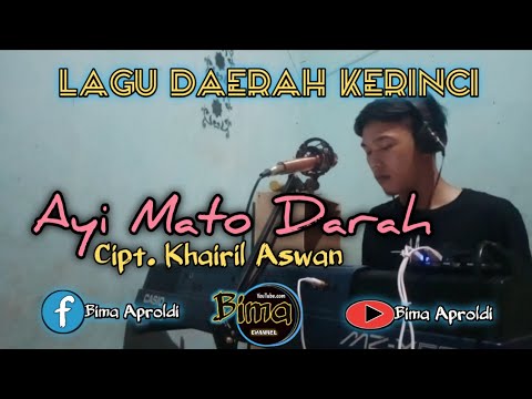 Ayi Mato Darah - Lagu Daerah Kerinci • Live Cover Bima Aproldi •
