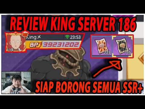🔥🔥AKUN SULTAN SIAP BORONG SEMUA SSR+ [REVIEW AKUN KING S186] - ONE PUNCH MAN:The Strongest