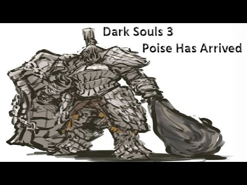 Poise is here baby! Thanks Miyazaki - Dark Souls 3 PvP Havel Monster is Back (sorta)