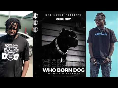 Guru NKZ - Who born dog (Official audio)