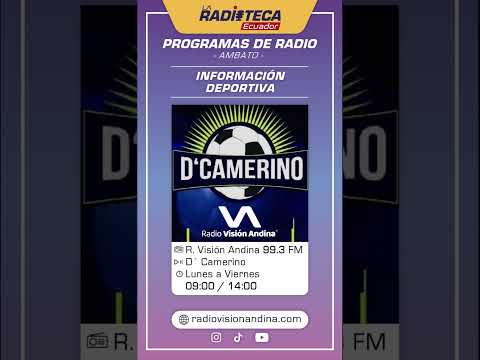 Radio Visión Andina Ambato - D`Camerino 2026