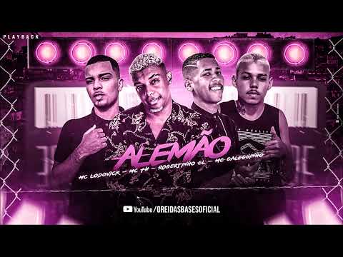 ROBERTINHO CL, MC LODOVICK, MC GALEGUINHO E MC TH - ALEMÃO - PLAYBACK OFICIAL