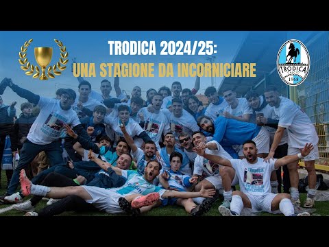 Trodica 2024/25: una stagione da incorniciare