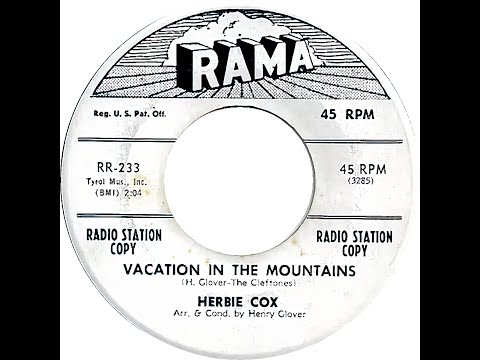HERBIE COX & GROUP  VACATION IN THE MOUNTAINS
