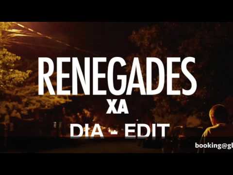 X  Ambassadors Renegades (DIA - Remix)