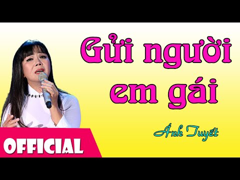 Em hát cho anh nghe - Ánh Tuyết