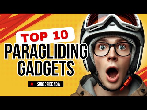 5 Gadgets Every Paraglider Needs in Their Kit!