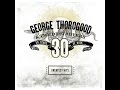 George Thorogood & The Destroyers - I Drink Alone (Lyrics on screen)