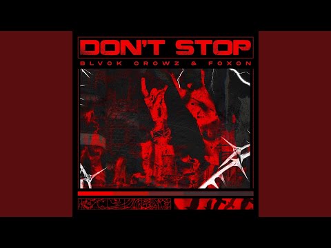 DON'T STOP