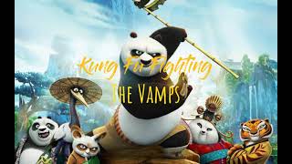 Kung Fu Fighting - The Vamps