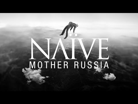 NAÏVE - Mother Russia - Official Audio from new album ALTRA