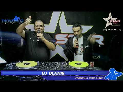 DJ Lello Remix & DJ Dennis - Programa  Star Dance   - 13.07.2021