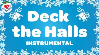 Deck the Halls Instrumental 🎄 Christmas Karaoke Song