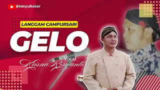 Download lagu LANGGAM GELO || COVER KRISNA RISWANTO @krisnariswanto mp3