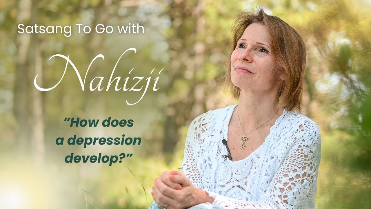 How does a depression develop? | Satsang To Go with Nahizji