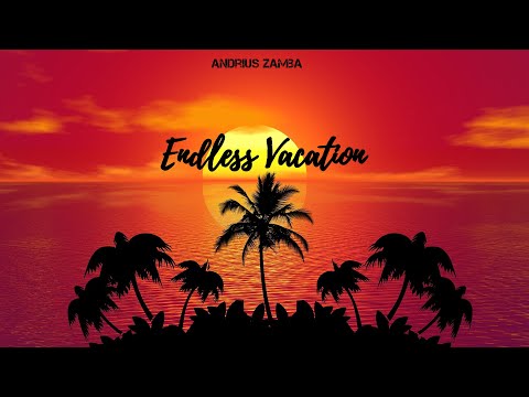 Andrius Zamba - Endless Vacation