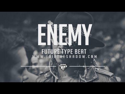 "SOLD" Future x Drake Type Beat - "Enemy" (Prod. By Jairtheshadow) free 2017 trap beat