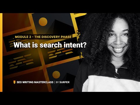 The Discovery Phase: What is search intent? (SEO Writing Masterclass)