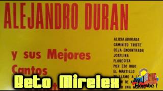 Alicia Adorada- Alejo Duran (Con Letra HD)