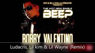 Bobby Valentino Feat. Ludacris, Lil Kim &amp; Lil Wayne - Beep Beep (Remix)