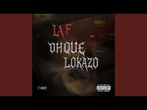 Oh Que Lokazo