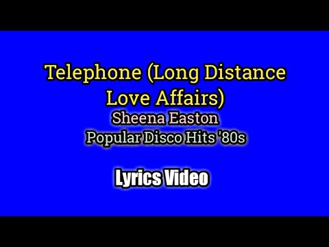 Telephone (Long Distance Love Affairs) Lyrics Video - Sheena Easton