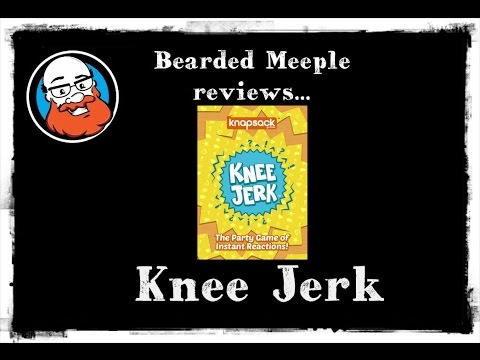 Bearded Meeple reviews : Knee Jerk