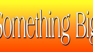 Burt Bacharach ~ Something Big