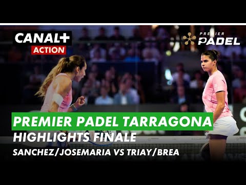 Premier Padel Tarragona Highlights | Finale vrouwen | Sanchez/Josemaria vs Triay/Brea