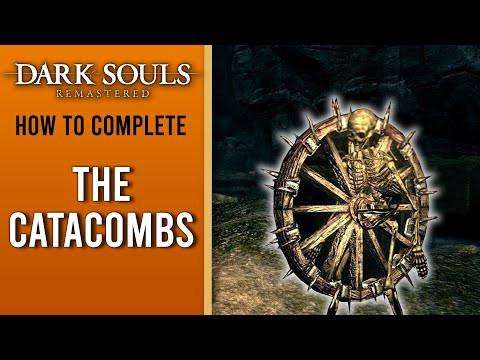 Dark Souls Remastered WALKTHROUGH - Part 17 - Catacombs