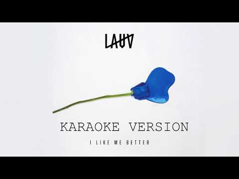 Lauv - I Like Me Better [Karaoke Version]