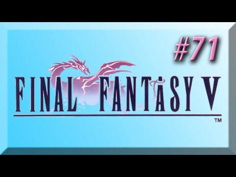 Final Fantasy V w/ NERDIAQ Ep.71 - Battling Mellusion