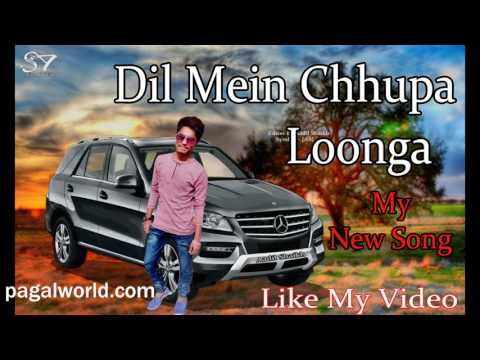 Dil me chopaloga  by Aadil shaikh