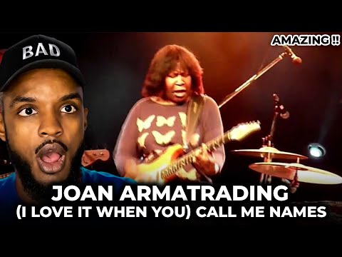 🎵 Joan Armatrading - I Love It When You Call Me Names REACTION