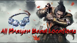 Sekiro Tutorial Guide | How to get all Prayer Beads