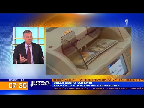 JUTRO - Dolar skoro kao evro, kako će to uticati na rate za kredite, gost prof. Dejan | PRVA