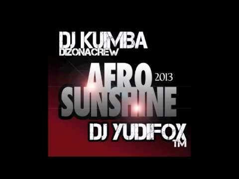 DZC DJ KUIMBA FT. DJ YUDIFOX (TM) - AFROSUNSHINE