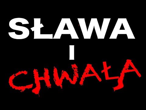 download lagu mp3 mp4 Sława I Chwała, download lagu Sława I Chwała gratis, unduh video klip Download Sława I Chwała Mp3 dan Mp4 Unlimited Gratis